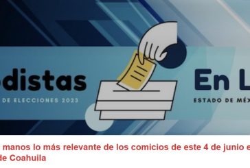 Conozca todo lo sobre los comicios del 4 de junio en el Estado de México y de Coahuila