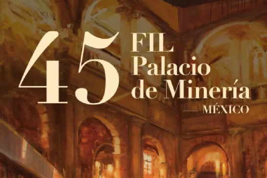 Un festival literario, la 45ª Feria del Libro del Palacio de Minería