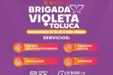 Brigada Violeta llegará a Zona Norte de Toluca