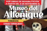 MUSEO DEL ALFEÑIQUE CIERRA TEMPORALMENTE