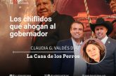 La Casa de los Perros: Los chiflidos que ahogan al gobernador