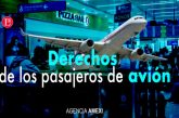 Conoce tus derechos como pasajero de avión